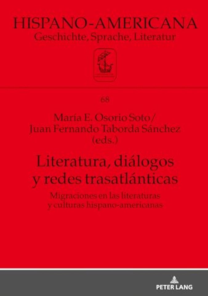 Literatura, Dialogos Y Redes Trasatlanticas
