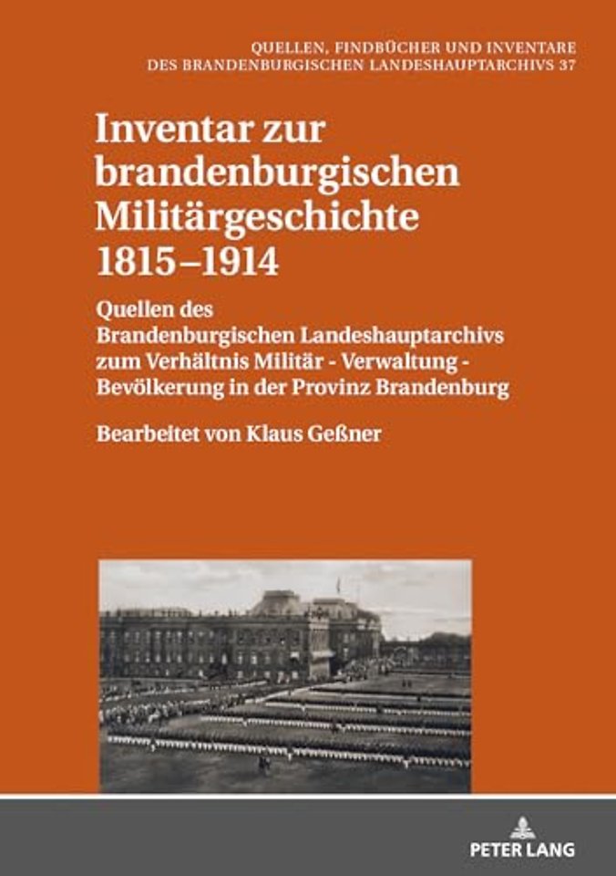 Inventar Zur Brandenburgischen Militaergeschichte 1815-1914