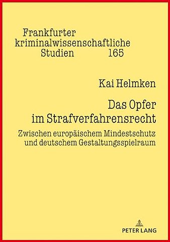 Das Opfer im Strafverfahrensrecht