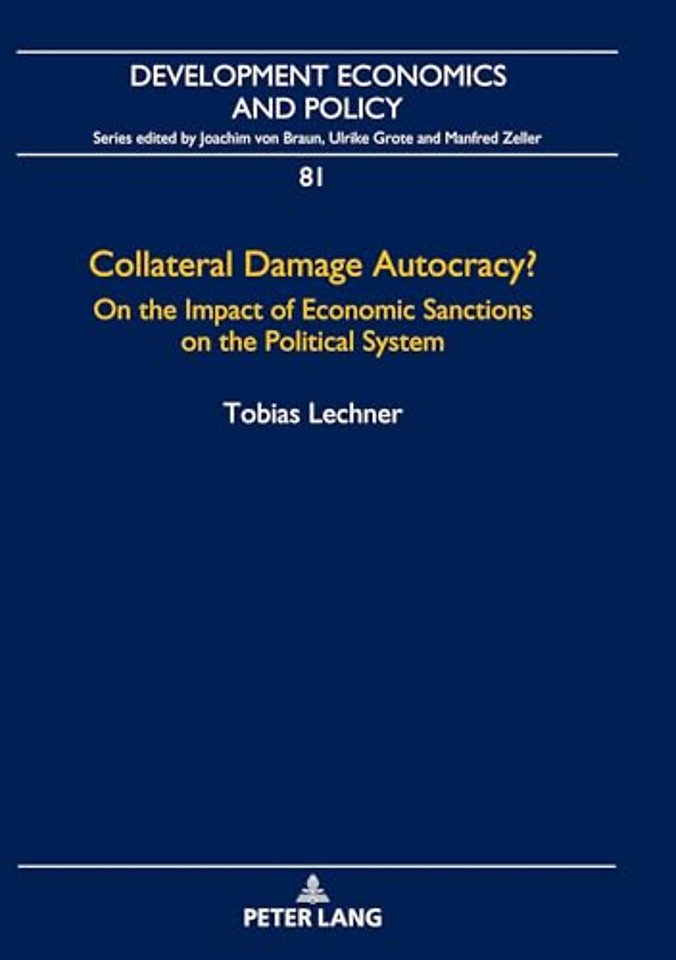Collateral Damage Autocracy?