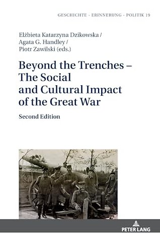 Beyond the Trenches – The Social and Cultural Impact of the Great War