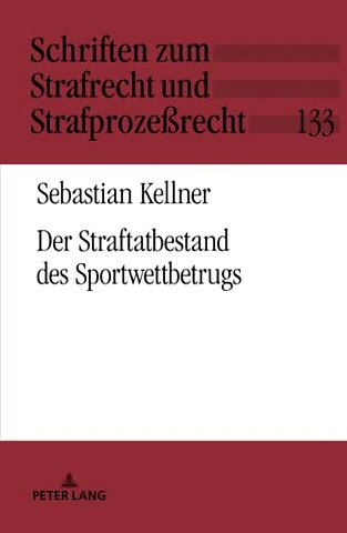 Der Straftatbestand Des Sportwettbetrugs