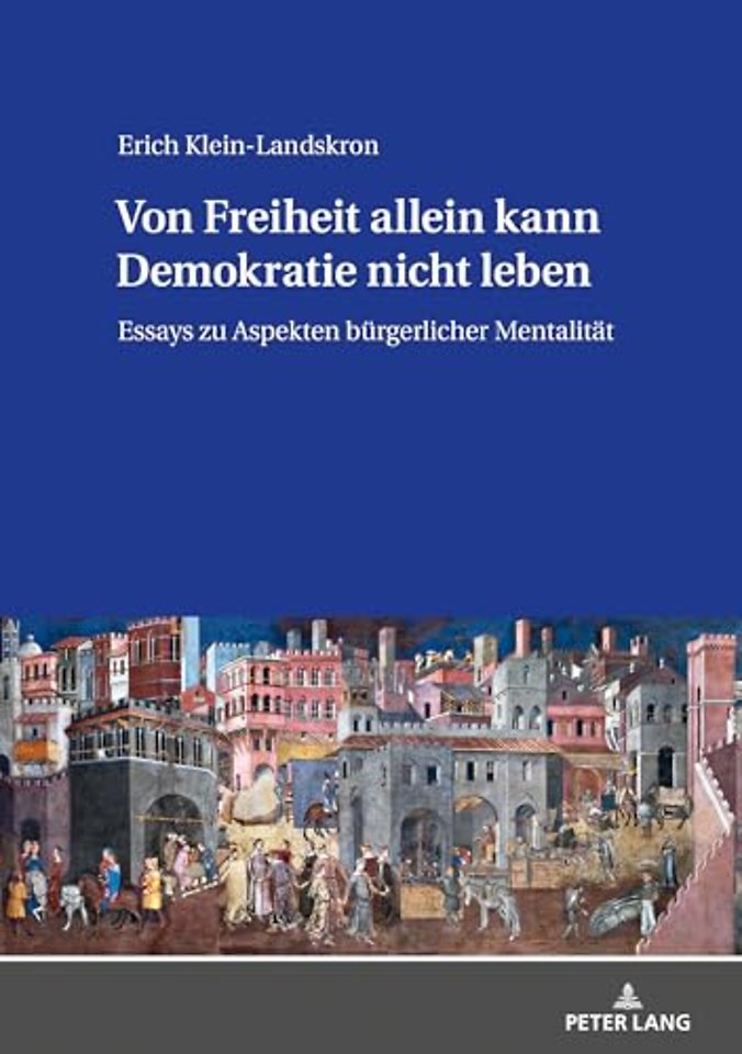 Von Freiheit Allein Kann Demokratie Nicht Leben