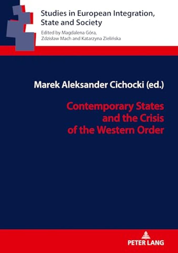 Contemporary States and the Crisis of the Western Order