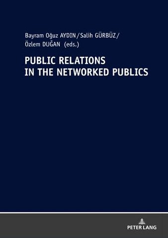 Public Relations In The Networked Publics