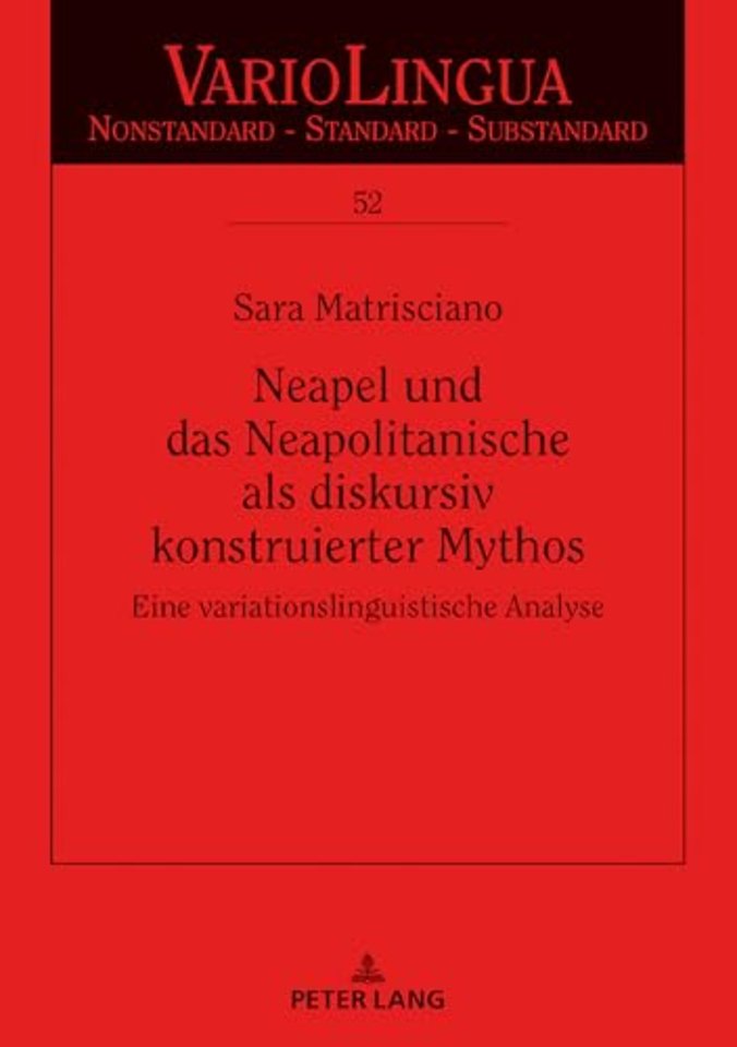 Neapel und das Neapolitanische als diskursiv konstruierter Mythos