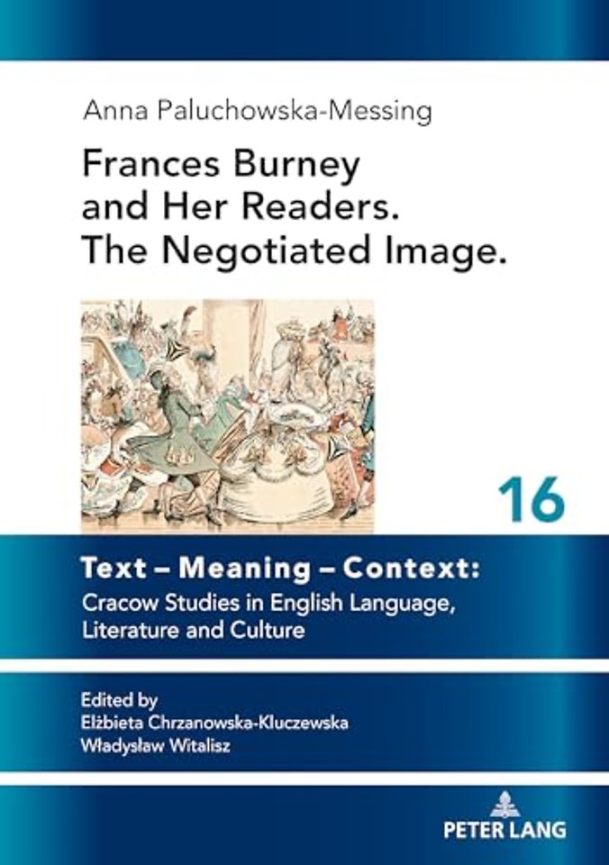 Frances Burney and her readers. The negotiated image.