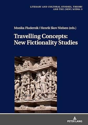 Travelling Concepts: New Fictionality Studies