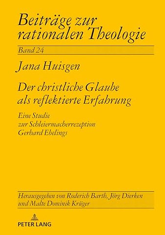 Der Christliche Glaube ALS Reflektierte Erfahrung