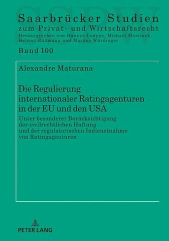 Die Regulierung Internationaler Ratingagenturen in Der EU Und Den USA