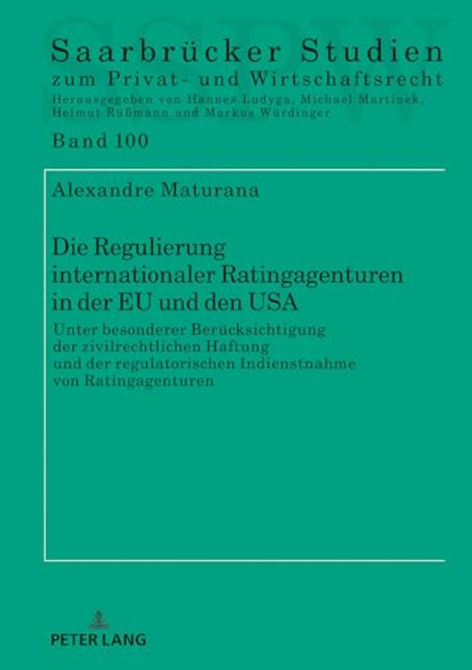 Die Regulierung Internationaler Ratingagenturen in Der EU Und Den USA