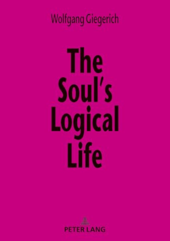 The Soul’s Logical Life