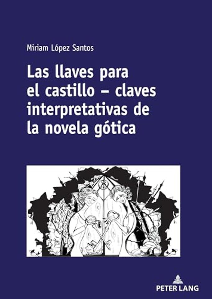 Las llaves para el castillo - claves interpretativas de la novela gotica