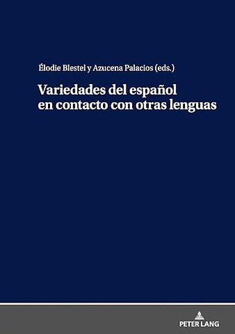 Variedades del Espanol En Contacto Con Otras Lenguas