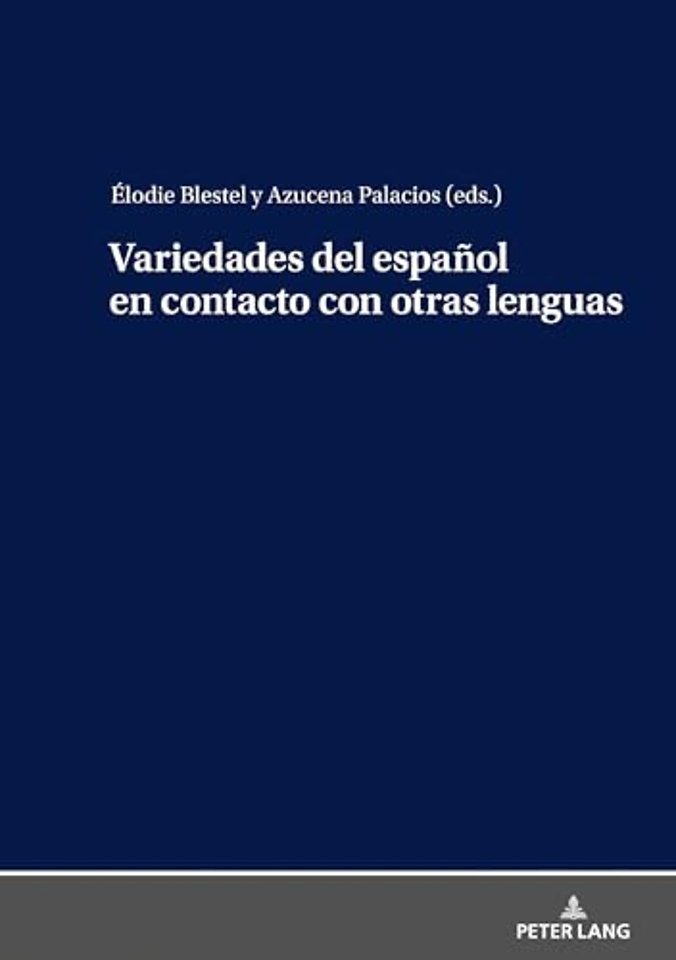 Variedades del Espanol En Contacto Con Otras Lenguas