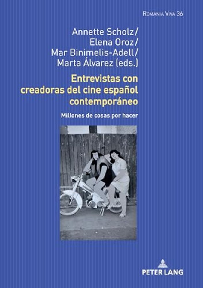 Entrevistas Con Creadoras del Cine Espanol Contemporaneo