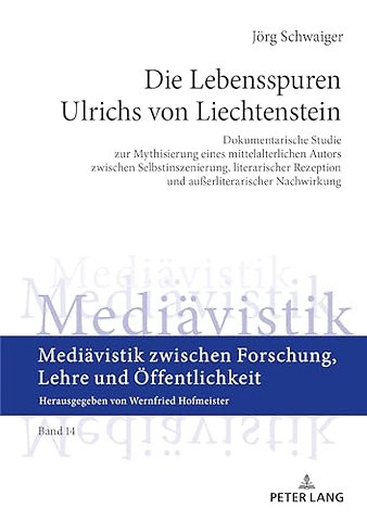 Die Lebensspuren Ulrichs Von Liechtenstein