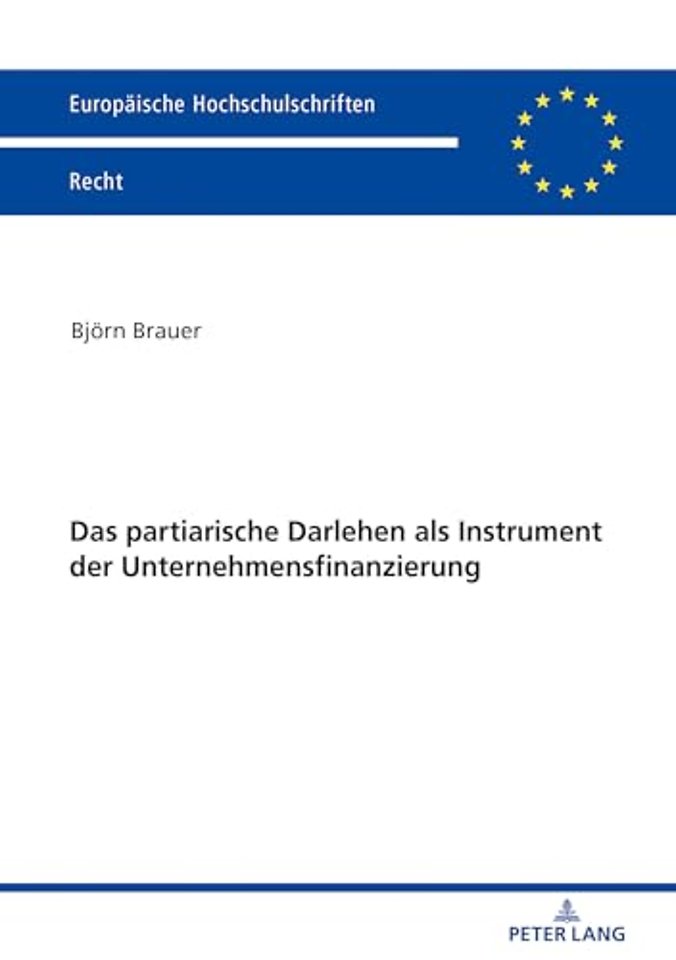 Das Partiarische Darlehen ALS Instrument Der Unternehmensfinanzierung