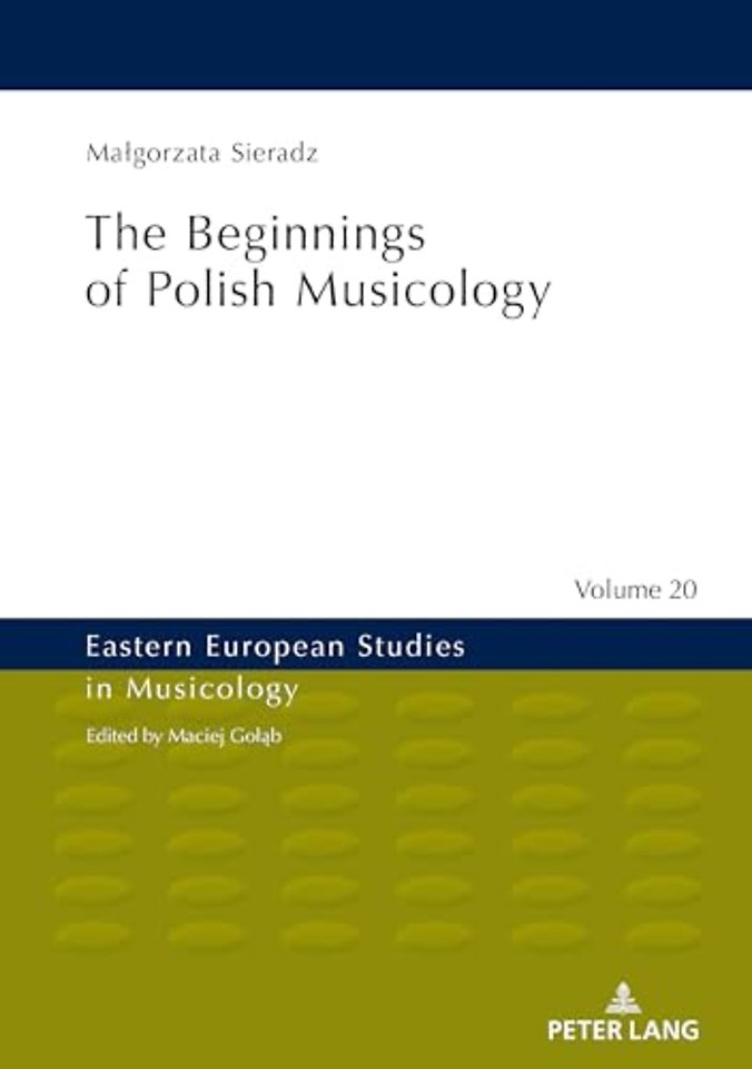 The Beginnings of Polish Musicology