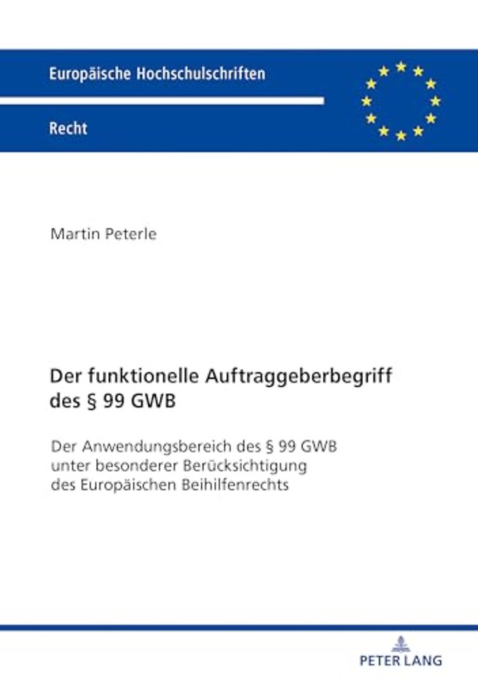 Der Funktionelle Auftraggeberbegriff Des § 99 Gwb