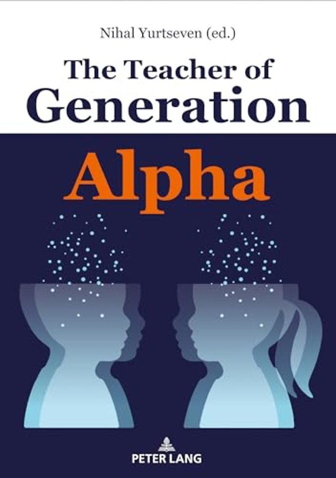 The Teacher of Generation Alpha