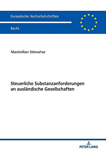 Steuerliche Substanzanforderungen an auslaendische Gesellschaften