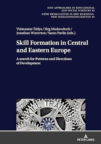 Skill Formation in Central and Eastern Europe