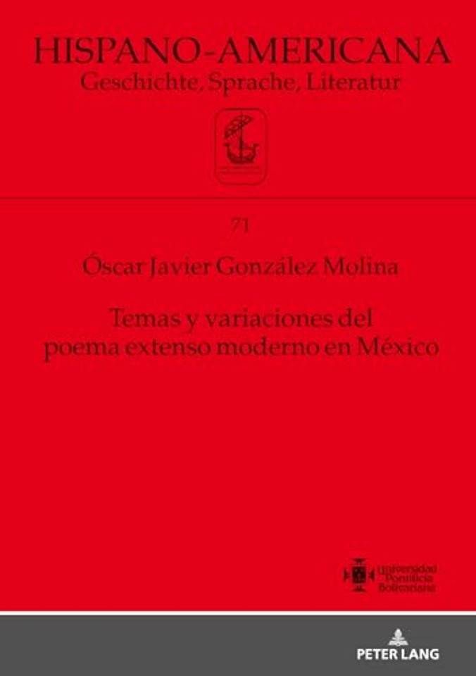 Temas Y Variaciones del Poema Extenso Moderno En Mexico
