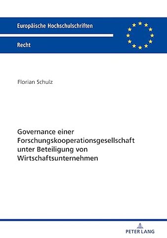 Governance Einer Forschungskooperationsgesellschaft Unter Beteiligung Von Wirtschaftsunternehmen