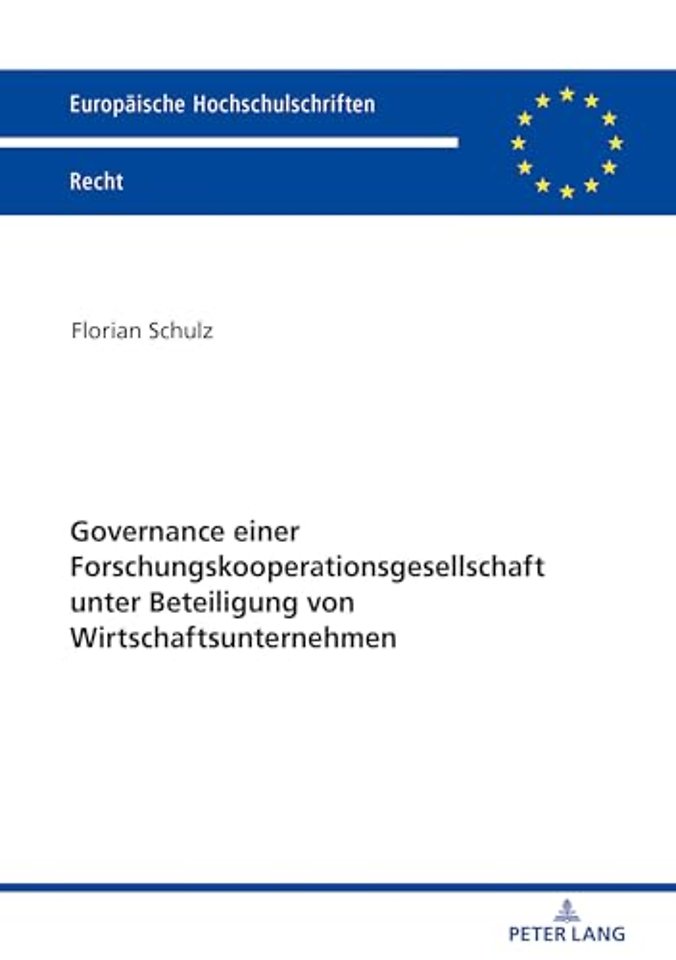 Governance Einer Forschungskooperationsgesellschaft Unter Beteiligung Von Wirtschaftsunternehmen