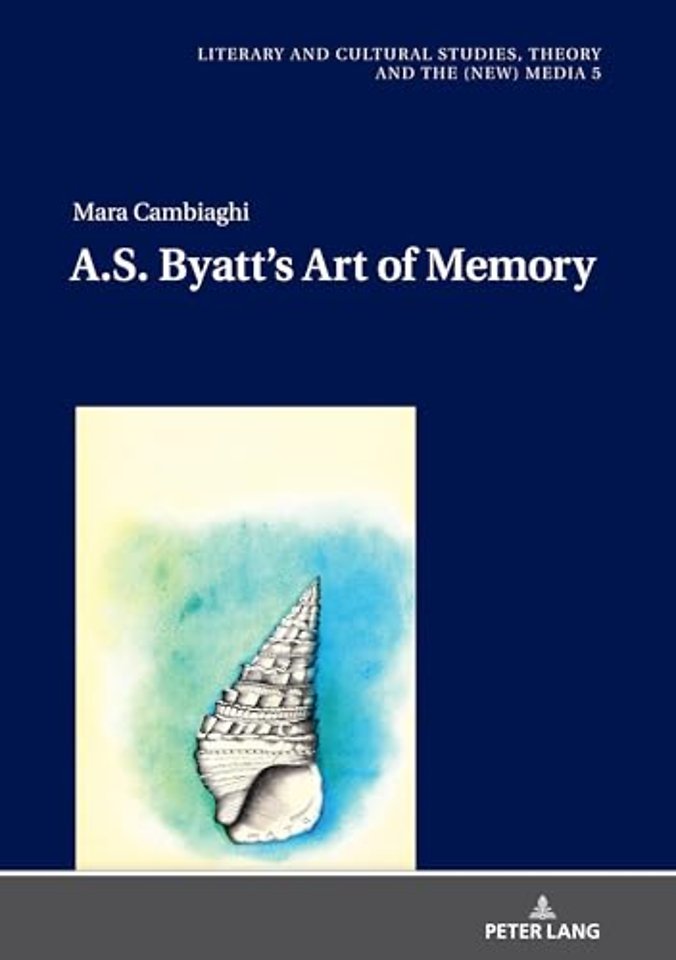 A.S. Byatt’s Art of Memory