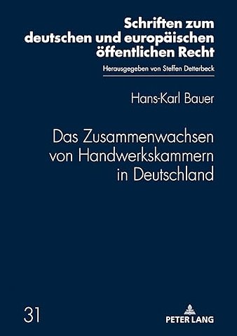Das Zusammenwachsen von Handwerkskammern in Deutschland