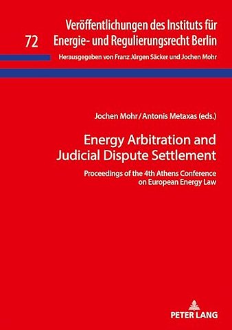 Energy Arbitration and Judicial Dispute Settlement