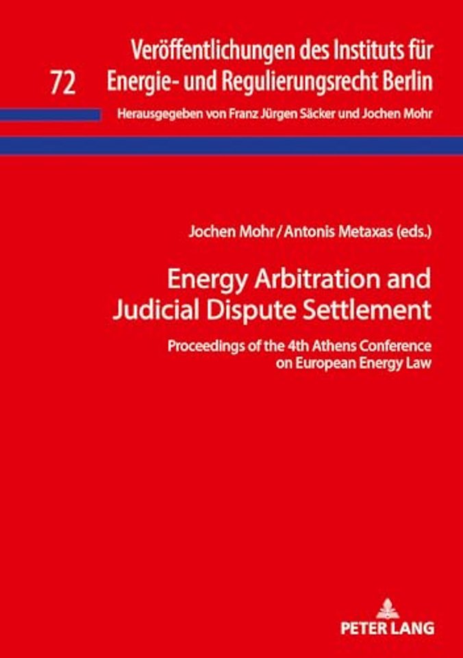 Energy Arbitration and Judicial Dispute Settlement