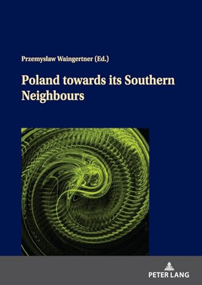 Poland towards its Southern Neighbours