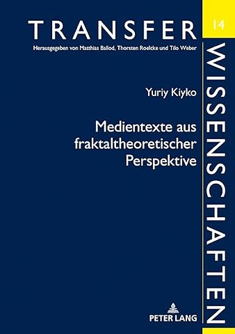 Medientexte Aus Fraktaltheoretischer Perspektive