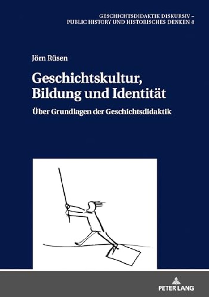 Geschichtskultur, Bildung und Identitaet