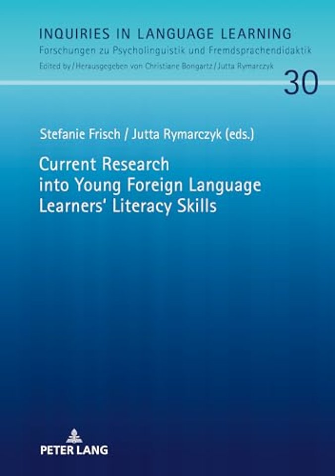 Current Research into Young Foreign Language Learners‘ Literacy Skills