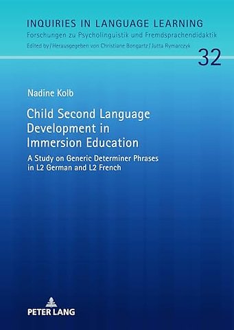 Child Second Language Development in Immersion Education