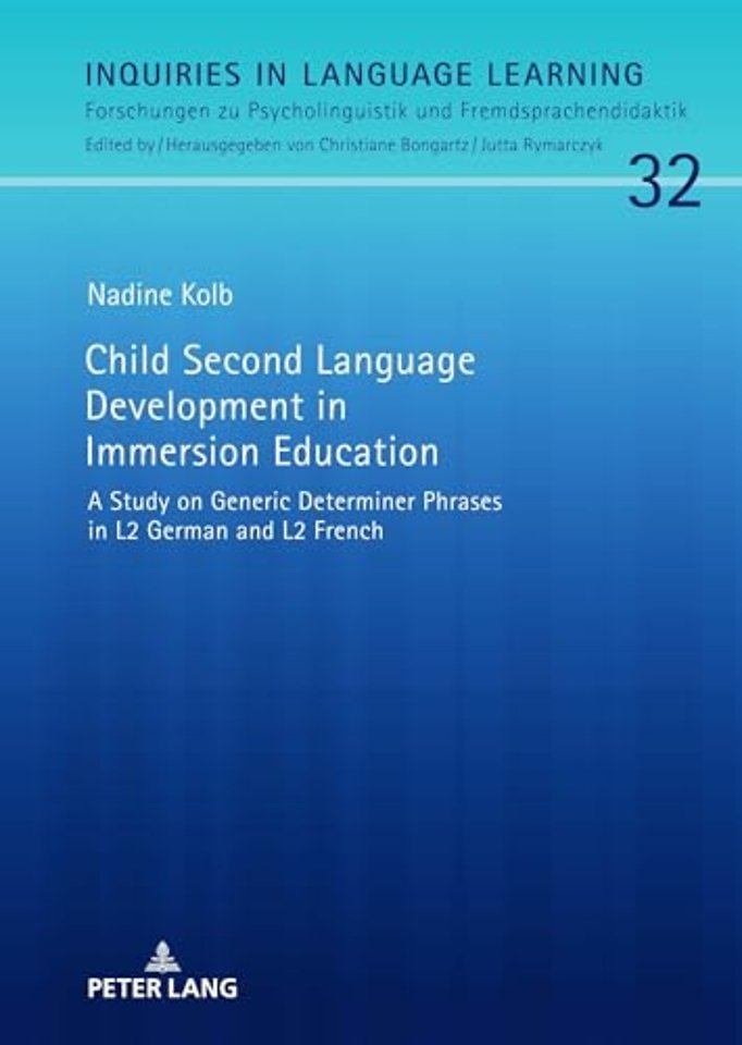 Child Second Language Development in Immersion Education
