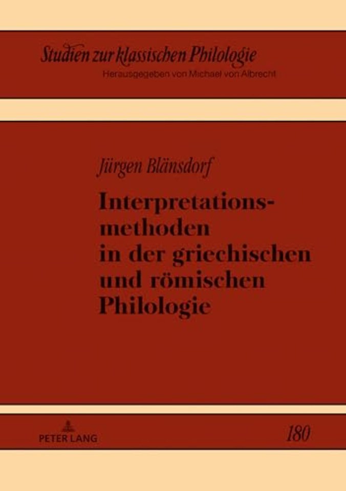 Interpretationsmethoden in der griechischen und roemischen Philologie