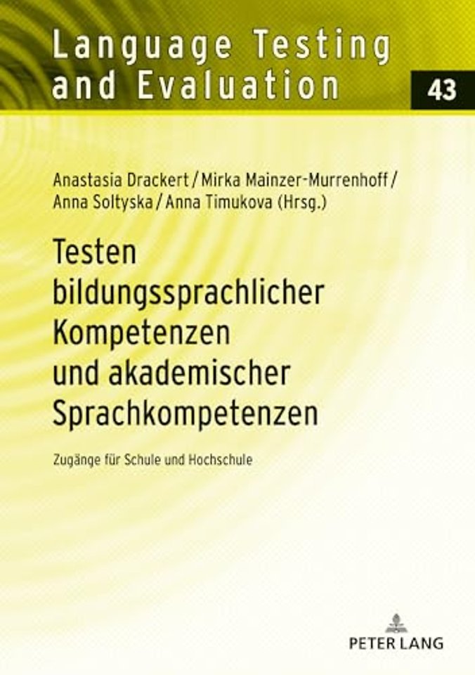 Testen bildungssprachlicher Kompetenzen und akademischer Sprachkompetenzen