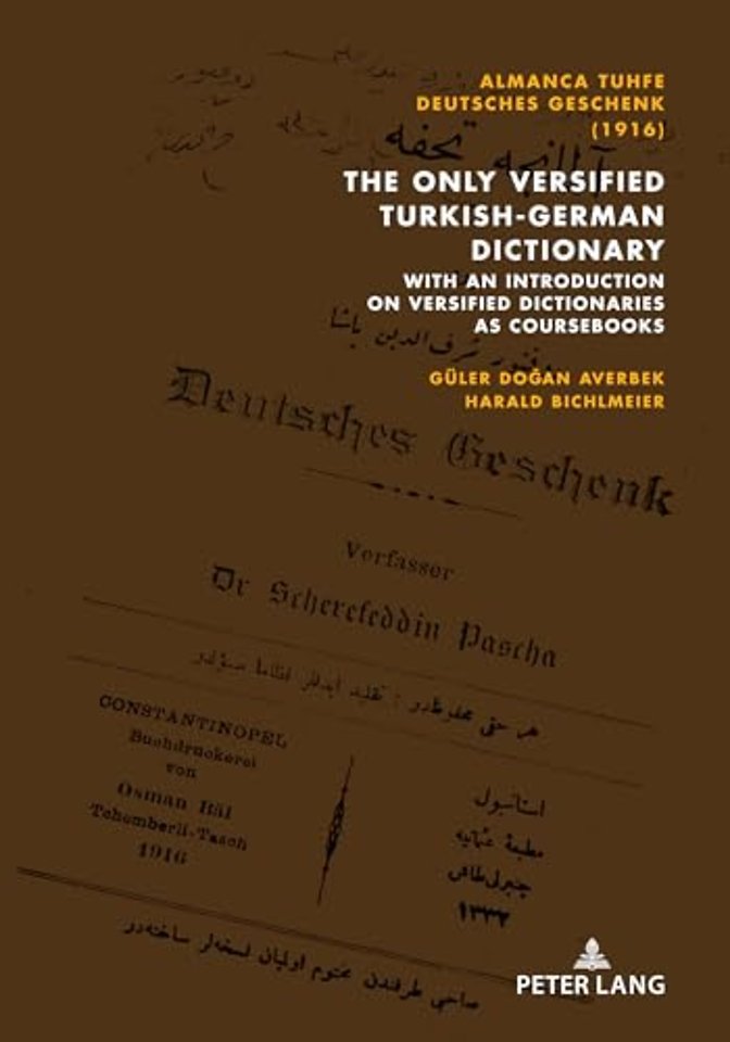 Almanca Tuhfe/Deutsches Geschenk (1916): The Only Versified Turkish-German Dictionary