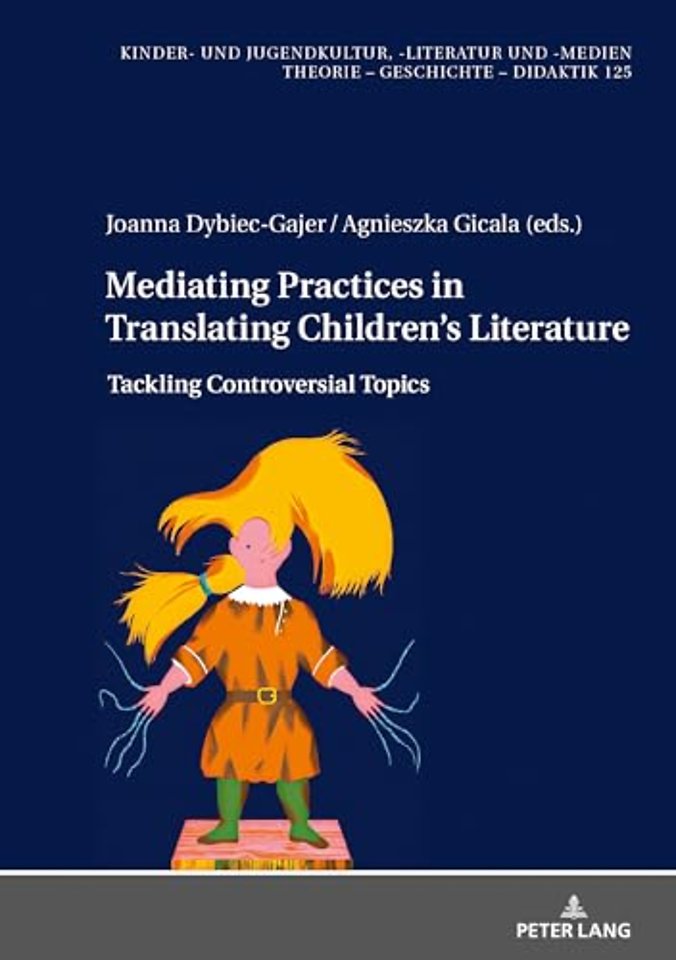 Mediating Practices in Translating Children’s Literature