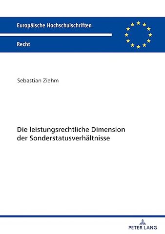 Die leistungsrechtliche Dimension der Sonderstatusverhaeltnisse