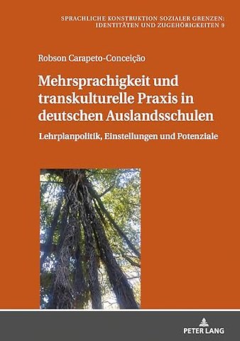 Mehrsprachigkeit Und Transkulturelle PRAXIS in Deutschen Auslandsschulen