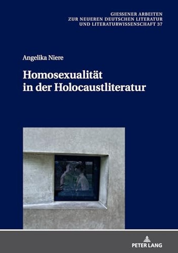 Homosexualitaet in der Holocaustliteratur