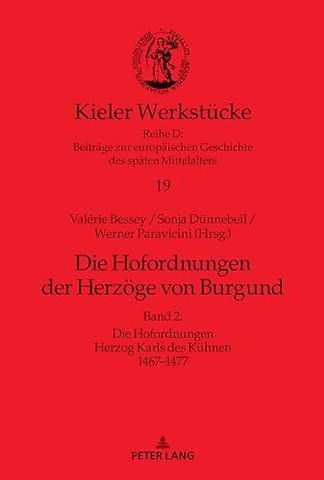Die Hofordnungen der Herzoege von Burgund