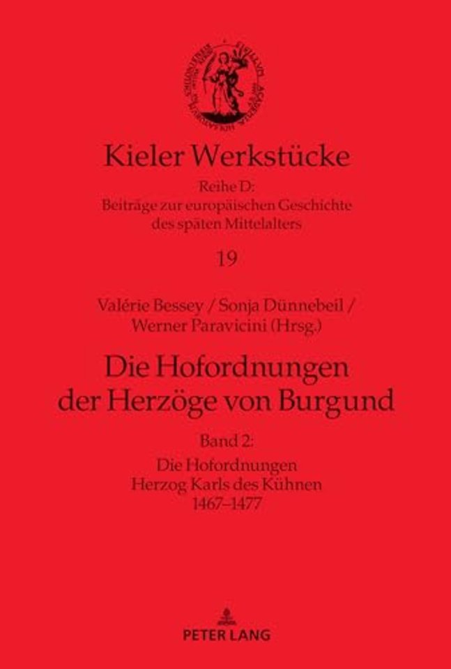 Die Hofordnungen der Herzoege von Burgund