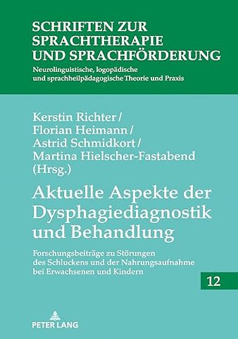 Aktuelle Aspekte der Dysphagiediagnostik und Behandlung